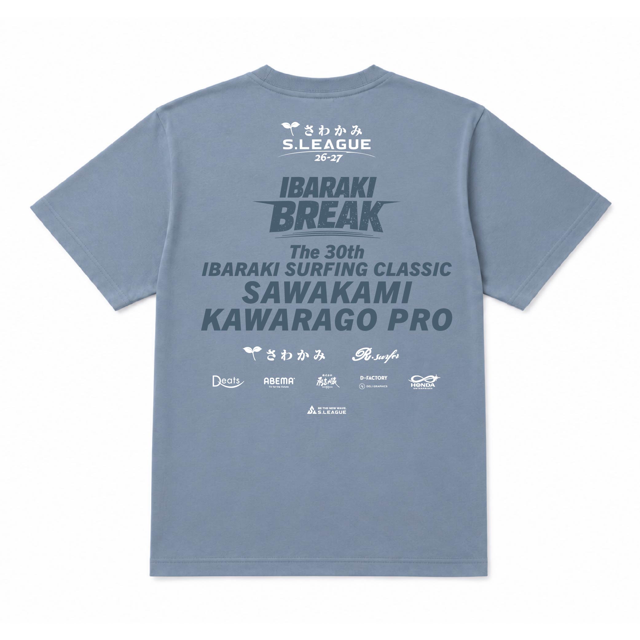 【IBARAKI BREAK】さわかみ河原子プロ s.one #1 S.LEAGUE 26-27 Event Official T-shirt