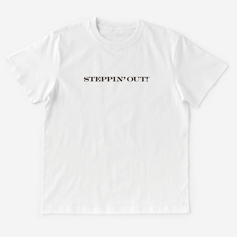 T-Shirt STEPPIN' OUT 