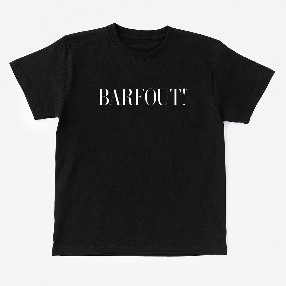 T-Shirt BARFOUT!